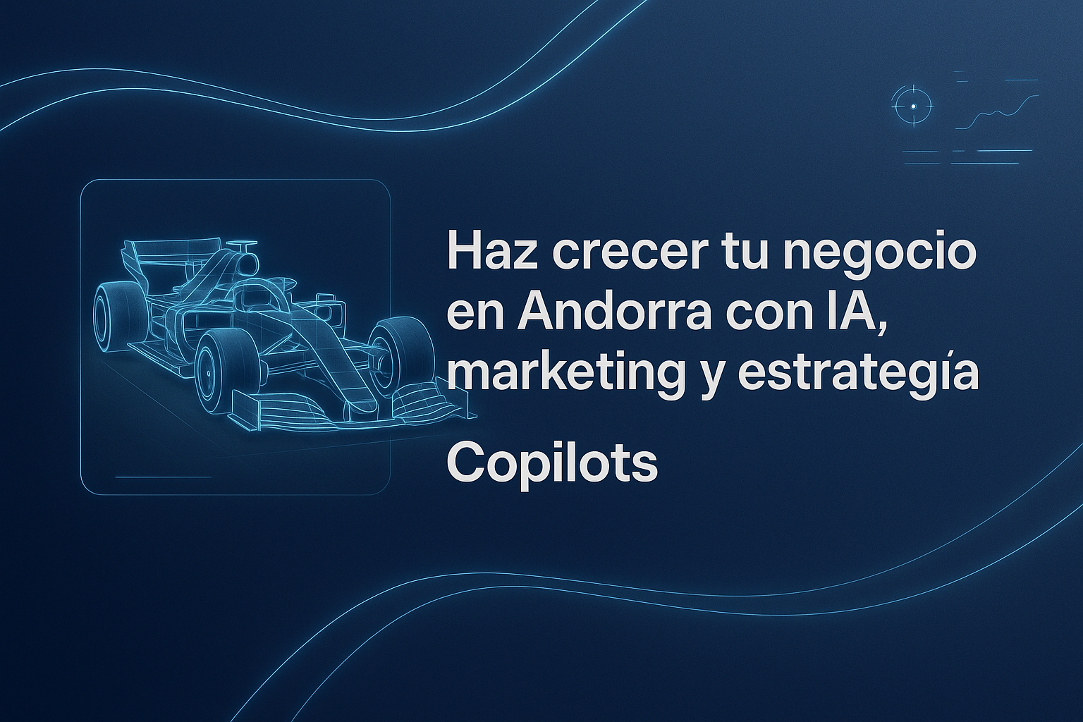 Agencia de Marketing Andorra
Copilots